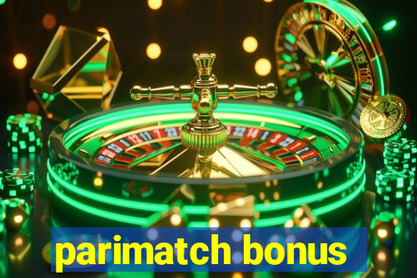 parimatch bonus