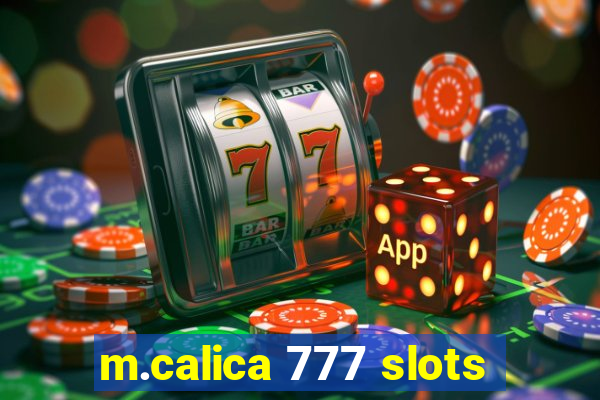 m.calica 777 slots