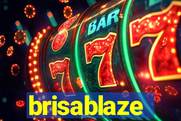 brisablaze