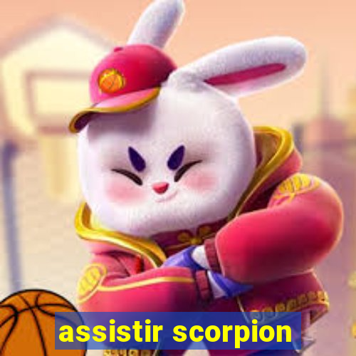 assistir scorpion