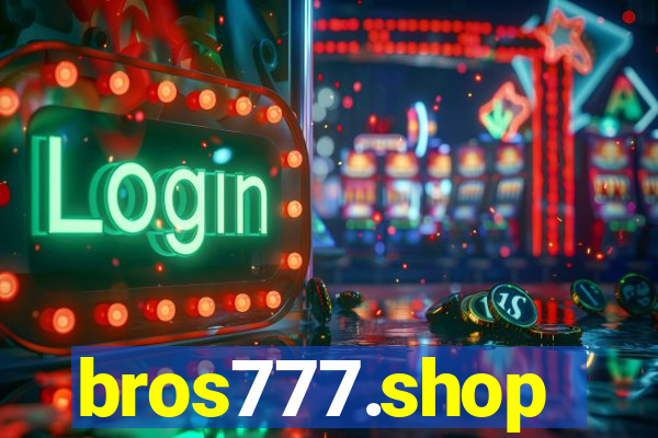 bros777.shop