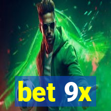 bet 9x