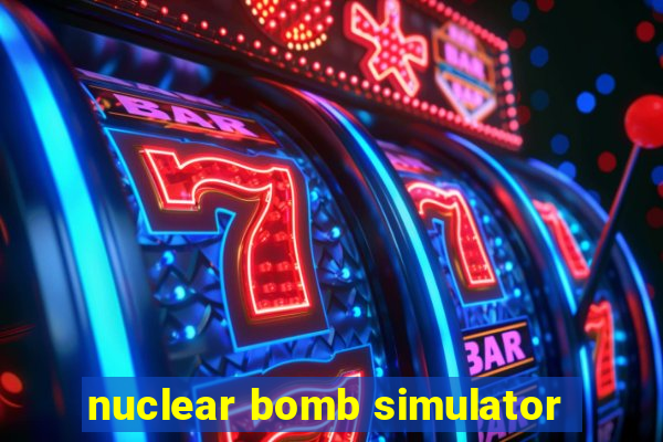 nuclear bomb simulator