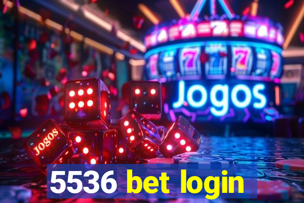 5536 bet login