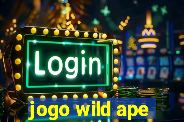 jogo wild ape