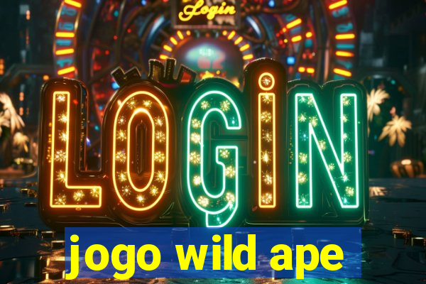 jogo wild ape