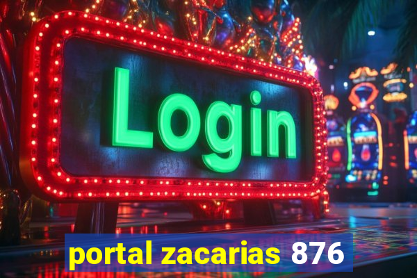 portal zacarias 876