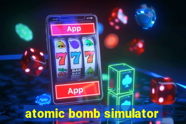 atomic bomb simulator