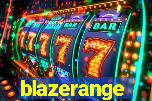 blazerange