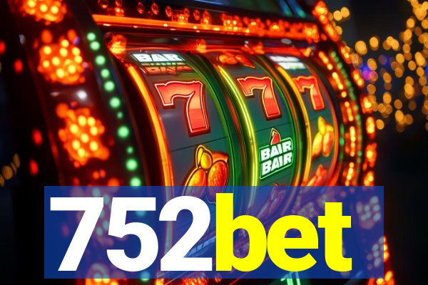 752bet