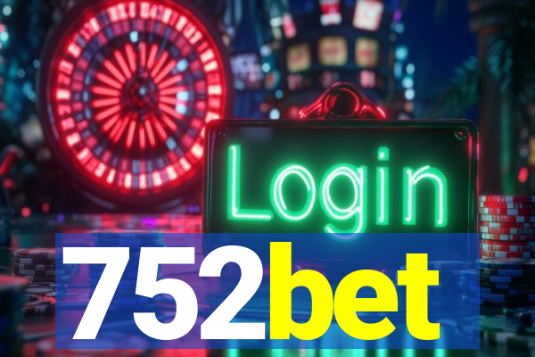 752bet