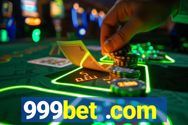 999bet .com