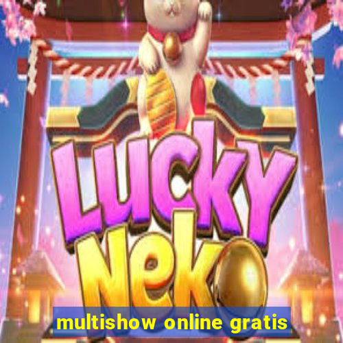 multishow online gratis