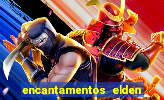 encantamentos elden ring wiki