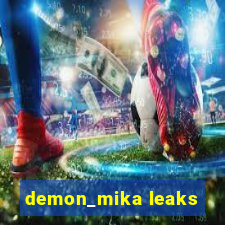 demon_mika leaks