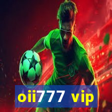 oii777 vip