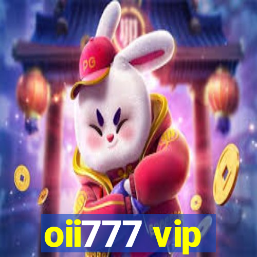 oii777 vip