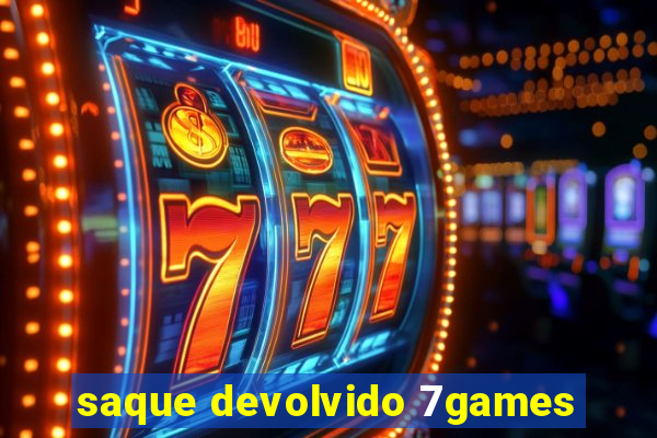 saque devolvido 7games