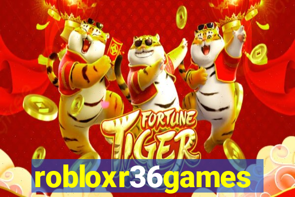 robloxr36games