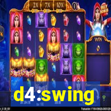 d4:swing