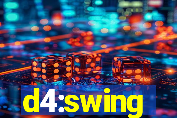 d4:swing