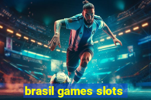 brasil games slots