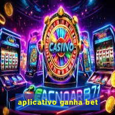 aplicativo ganha bet