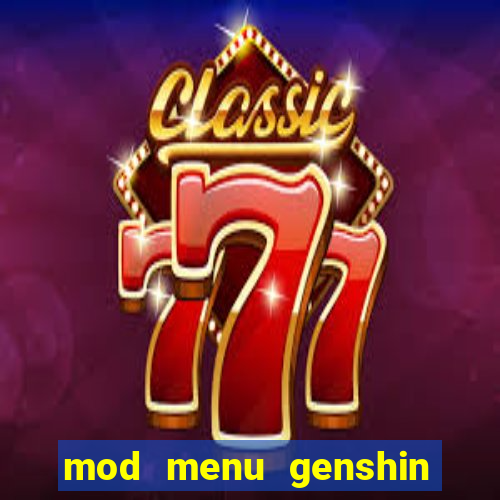 mod menu genshin impact pc