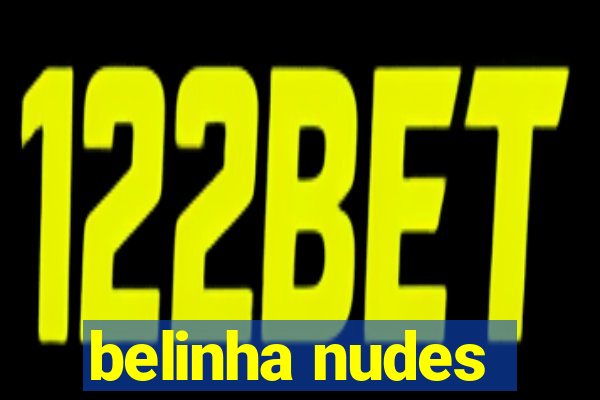 belinha nudes