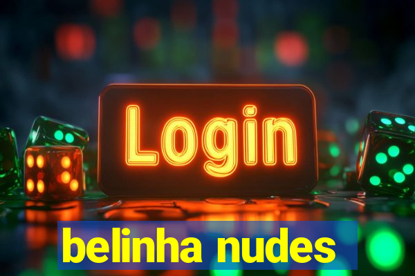 belinha nudes