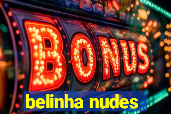 belinha nudes