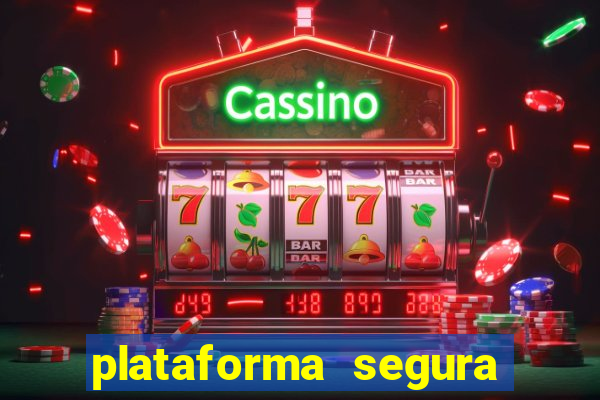 plataforma segura de jogos para ganhar dinheiro