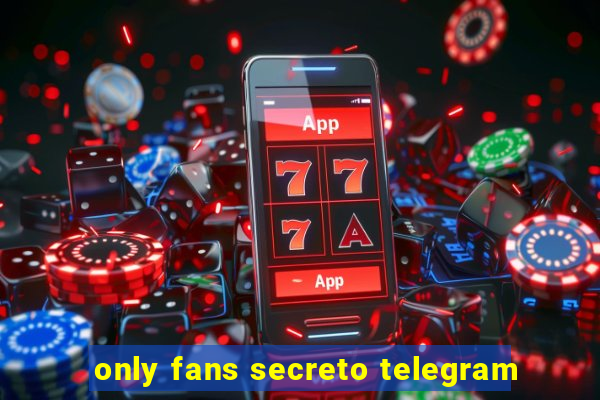 only fans secreto telegram