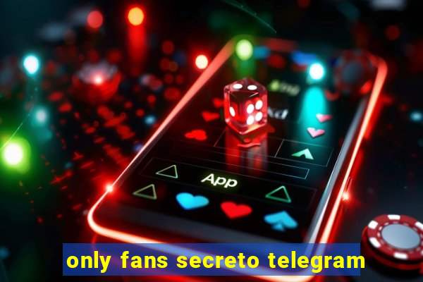 only fans secreto telegram