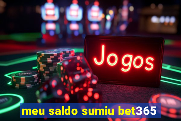 meu saldo sumiu bet365