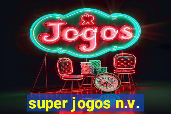 super jogos n.v.