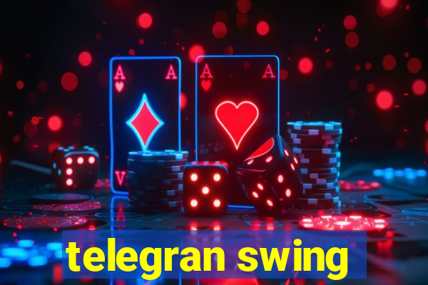 telegran swing