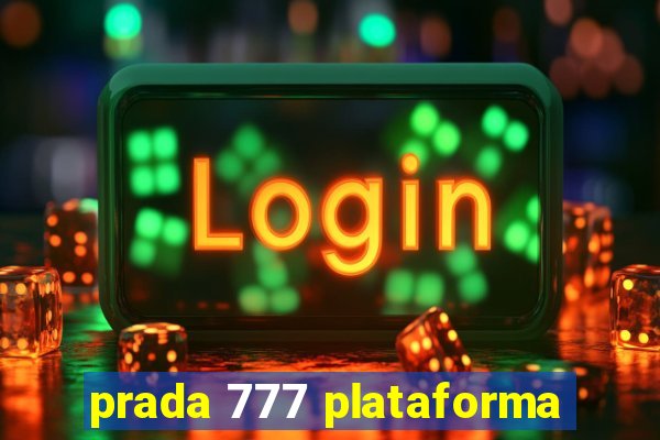 prada 777 plataforma