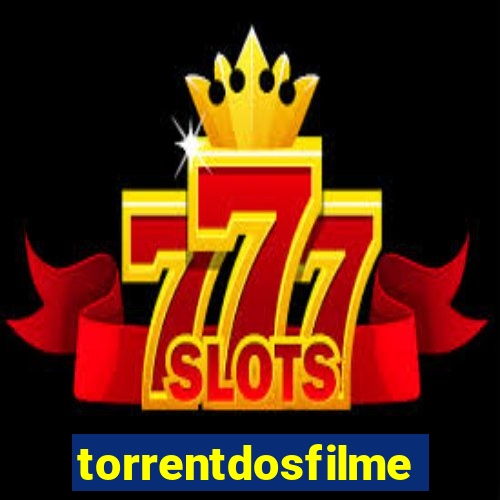 torrentdosfilmes.tv