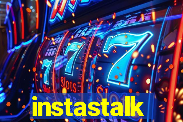 instastalk