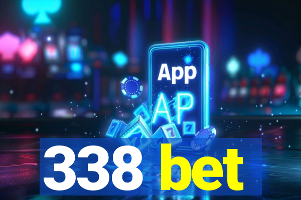 338 bet