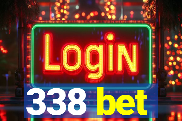 338 bet