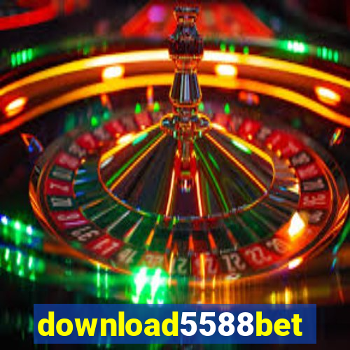 download5588bet