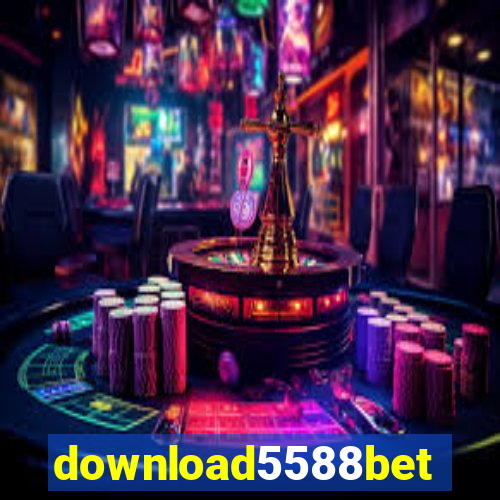 download5588bet