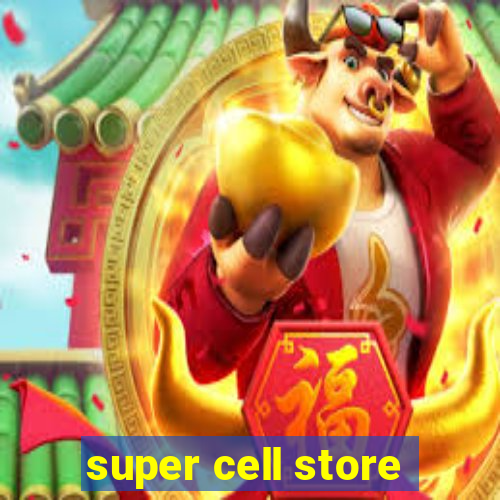 super cell store