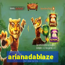 arianadablaze