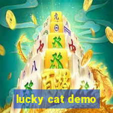 lucky cat demo