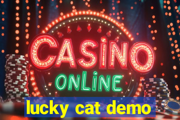 lucky cat demo