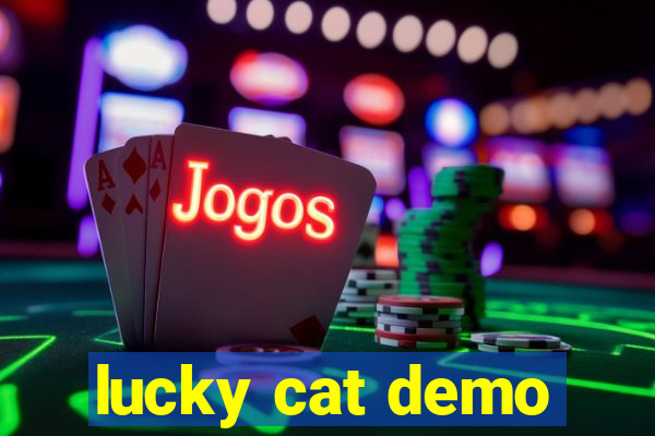 lucky cat demo