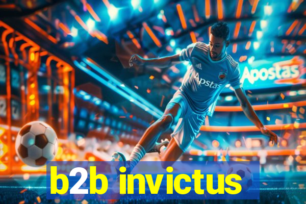 b2b invictus